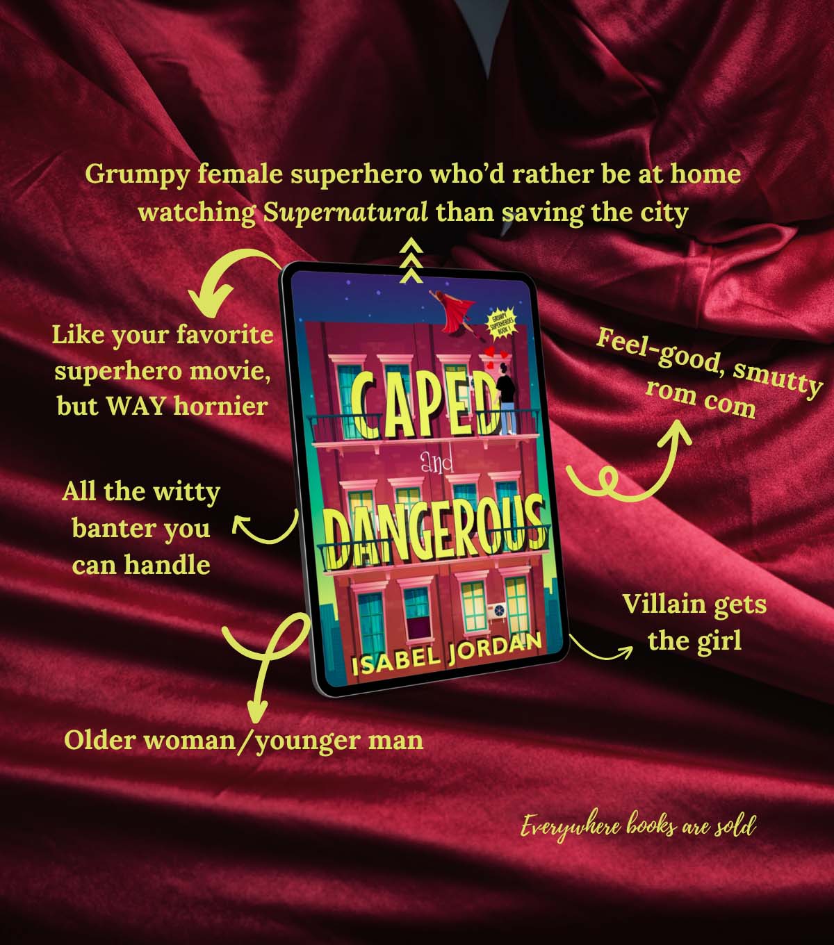 Caped and Dangerous: Superhero romantic comedy (Grumpy Superheroes Book 1)