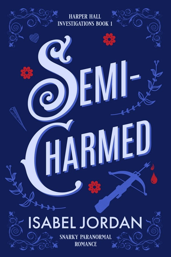 Semi-Charmed (Harper Hall Investigations Book 1)