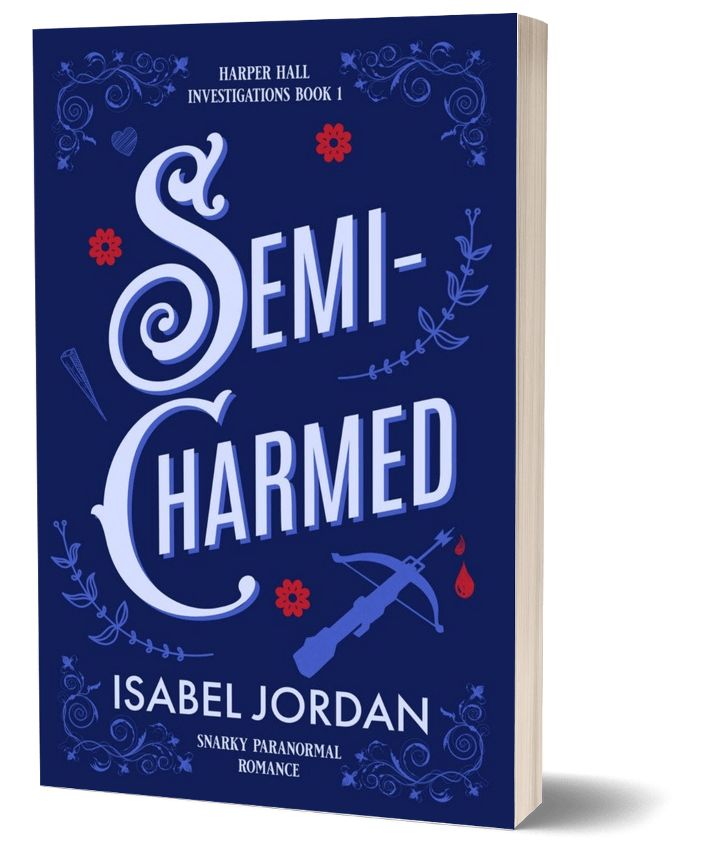 Semi-Charmed (Harper Hall Investigations Book 1) Paperback