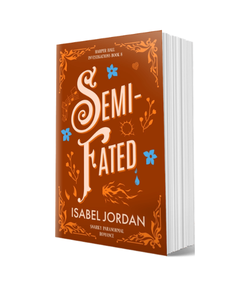 Semi-Fated: (Snarky paranormal romance) (Harper Hall Investigations Book 8) Signed Paperback