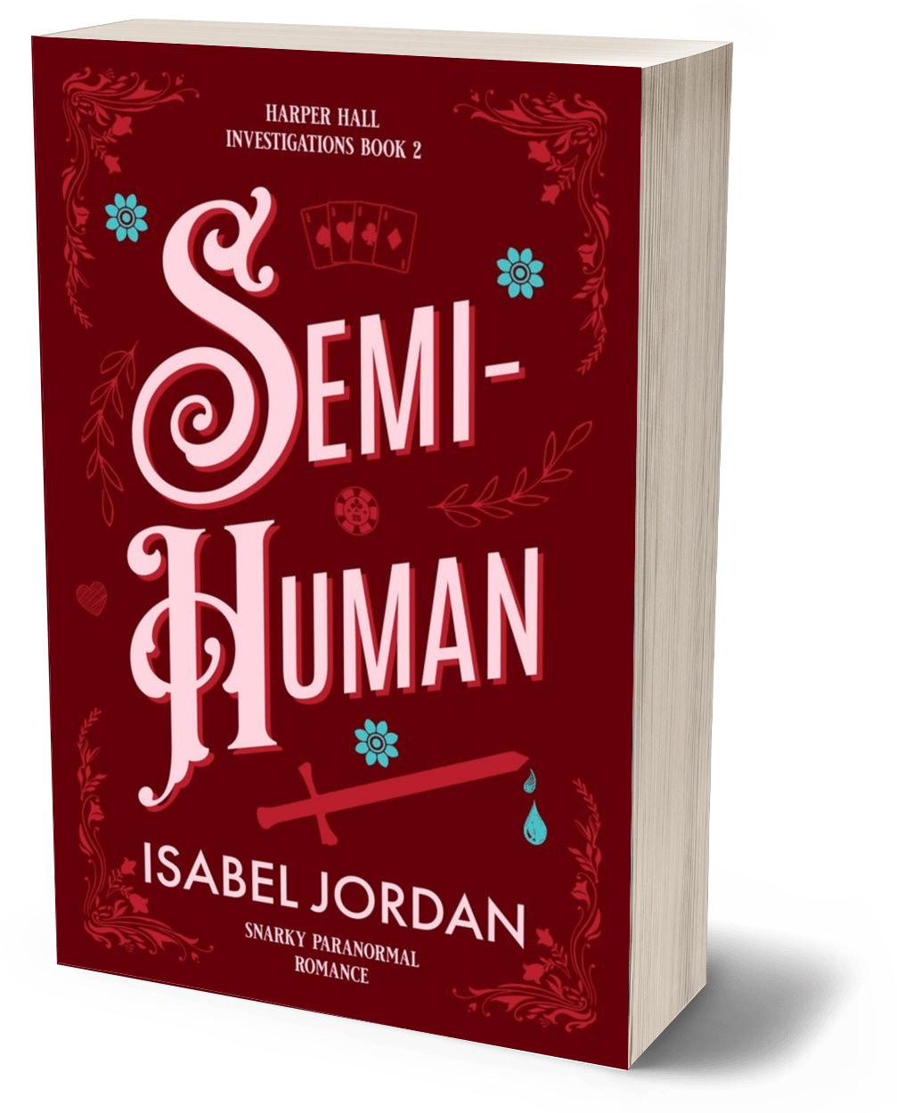 Semi-Human: (Snarky paranormal romance) (Harper Hall Investigations Book 2) Paperback