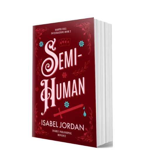 Semi-Human: (Snarky paranormal romance) (Harper Hall Investigations Book 2) Paperback