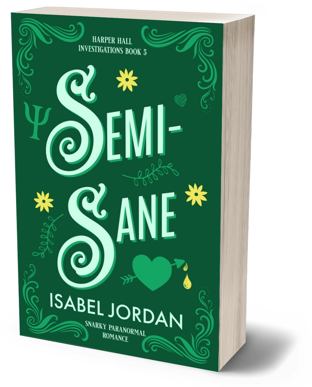 Semi-Sane: (Snarky paranormal romance) (Harper Hall Investigations Book 5) Paperback