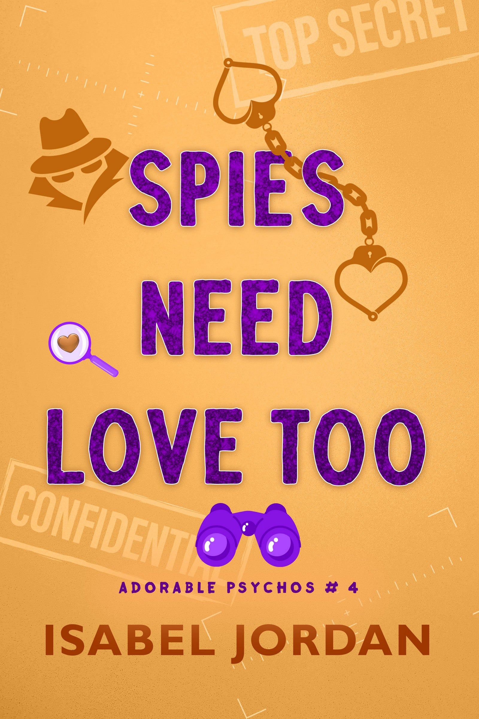Spies Need Love Too eBook (Adorable Psychos Book 4) Preorder